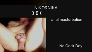 Anal Fingering Masturbation - The No Cock Day - Nika Desire